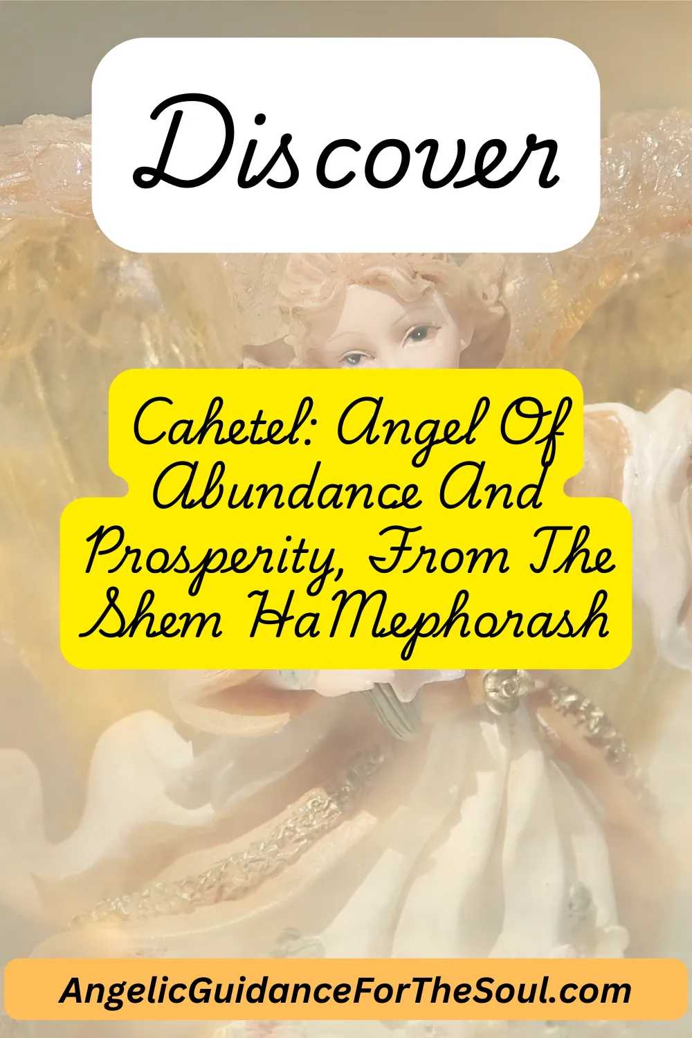 Cahetel: Angel Of Abundance And Prosperity, From The Shem HaMephorash